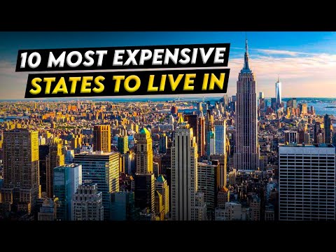 Top 10 Most Expensive States to Live in