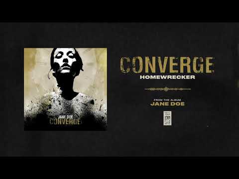 Converge "Homewrecker"