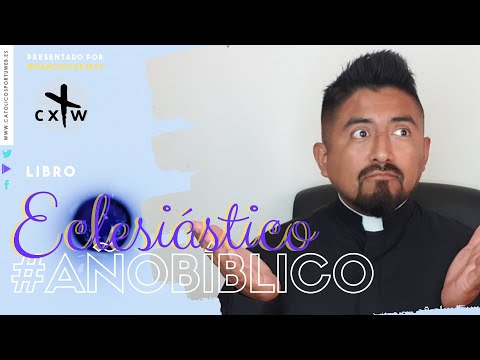 Introducción al Libro del ECLESIÁSTICO | #AÑOBÍBLICO con @HanChuiPriest
