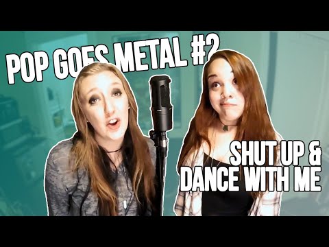 Pop Goes Metal 2 Walk The Moon Shut Up And Dance Ft Hannah Maddox