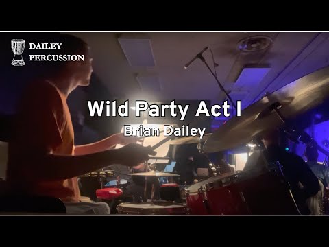 Wild Party by Andrew Lippa Act 1 Drum Cam