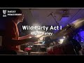 Wild Party by Andrew Lippa Act 1 Drum Cam