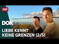 Schweizer Liebesgeschichten aus aller Welt | Hin und weg 2023 (2/5) | DOK | SRF