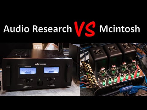 Mcintosh and Audio Research, which is better?