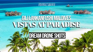 Gili Lankanfushi Maldives Amazing Drone Vistas. Fly above the Resort's Best Plac