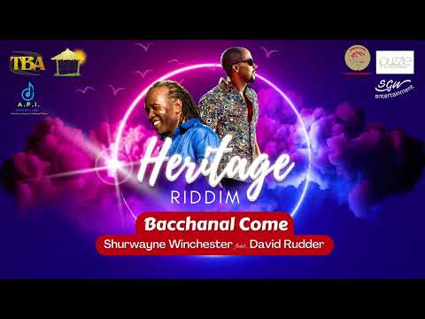 Shurwayne Winchester & David Rudder - Bacchanal Come (Heritage Riddim) | 2023 Soca
