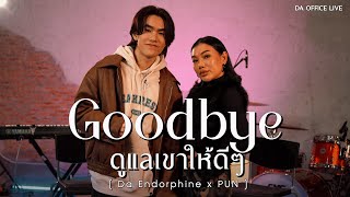 Download lagu PUN x Da Endorphine - Goodbye & ดูแลเขาให้ดีดี (Da Office Live) mp3 Download lagu PUN x Da Endorphine - Goodbye & ดูแลเขาให้ดีดี (Da Office Live) mp3