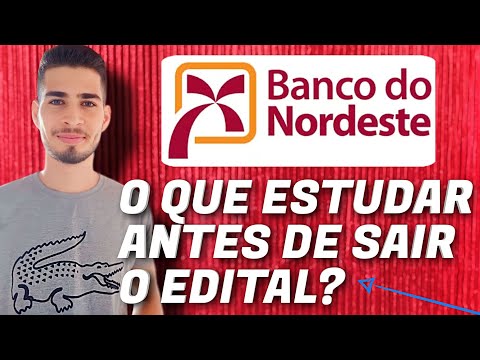 Concurso BANCO DO NORDESTE [BNB] 2024, O QUE ESTUDAR para ANALISTA BANCÁRIO?