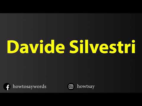 How To Pronounce Davide Silvestri