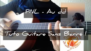 PNL - Au DD [ guitare tuto simple sans barry© !!!]