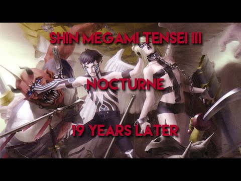 Shin Megami Tensei III: Nocturne Analysis - 19 Years Later