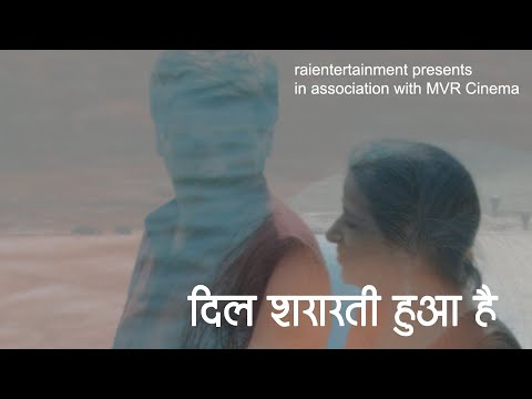 27 September  I A film by Meenakshi Vinay Rai  I Dil Shararti hua hai