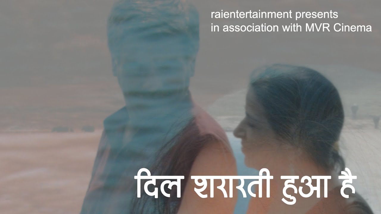27 September  I A film by Meenakshi Vinay Rai  I Dil Shararti hua hai
