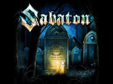 The Most Powerful Version: Sabaton - The Unkillable Soldier (With Lyrics)