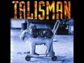 Talisman -  Wherever Whenever Whatever [HD]