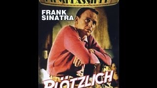 Plötzlich - Suddenly - Frank Sinatra
