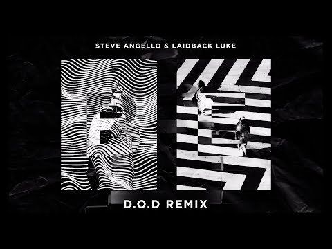 Steve Angello & Laidback Luke - Be (D.O.D Remix)