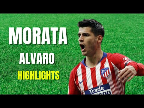 Alvaro Morata Highlights Skills & Goals