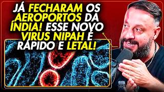 URGENTE! O QUE SE SABE SOBRE O NOVO VÍRUS NIPAH! POSSÍVEL CHEGADA AO BRASIL? ESPECIALISTA CONFIRMA!