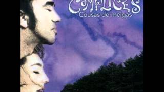 Complices - Cousas de meigas.wmv