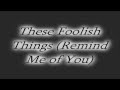 The Four Lads ~ These Foolish Things (Remind Me of You)