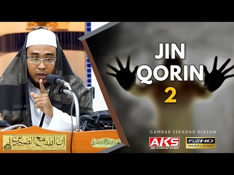 Jin QORIN 2 | Ustaz Habib Khairul Nizam