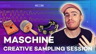 Creative Sampling Session With Maschine