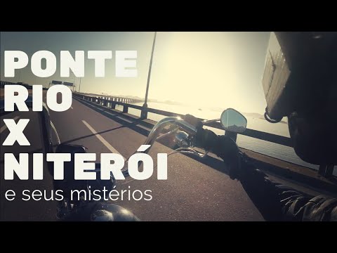 Mistérios da Ponte Rio x Niterói [Diário de Moto - 8]