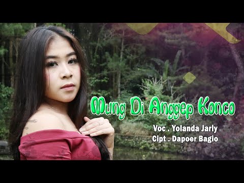 Mung di anggep konco Yolanda  jarly (Official music vidio)