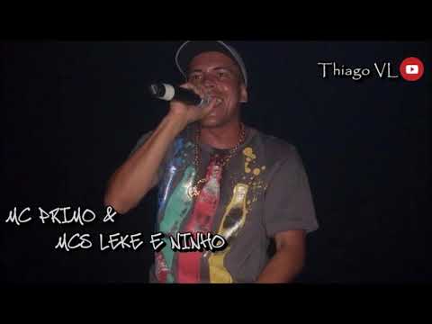 MC Primo Part: Leke e Ninho - Seja Bem Vindo (AO VIVO) Relíquia