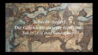 Teil 25 "Ein Dorf wandelt sich"