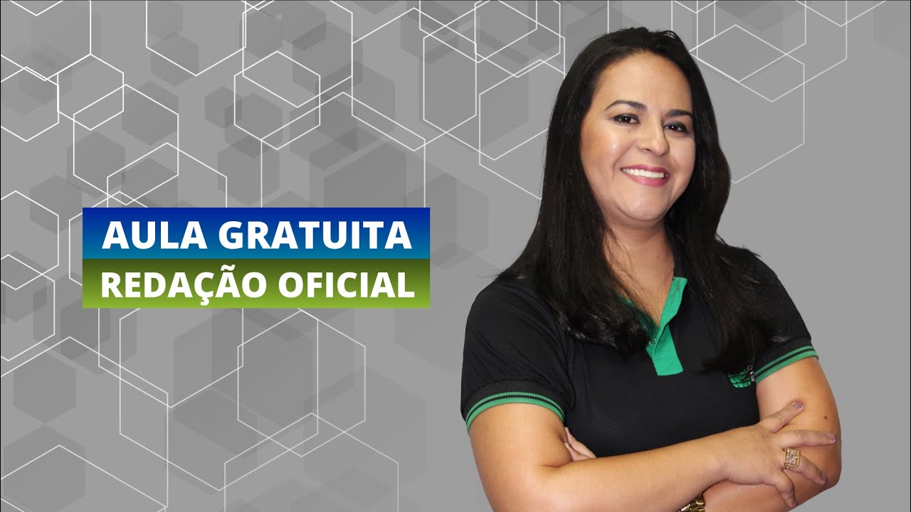 Aula Grátis: Redação Oficial para Concursos - Tudo que você precisa saber - Prof Patrícia Sobral