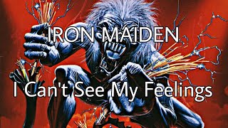 IRON MAIDEN - I Can't See My Feelings (Lyric Video)
