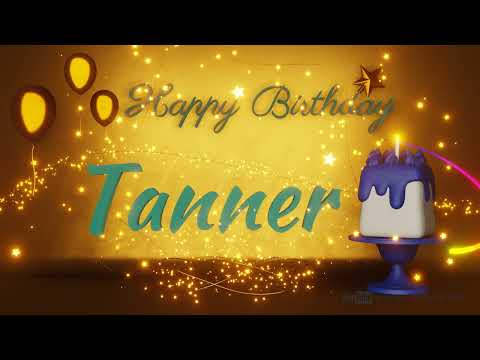 Tanner | Happy Birthday Song | Happy Birthday To You