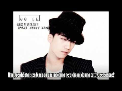 Seungri - GG Be (feat Jennie Kim) [SUB ITA]
