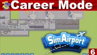 Let's Play SimAirport Career Mode EP6