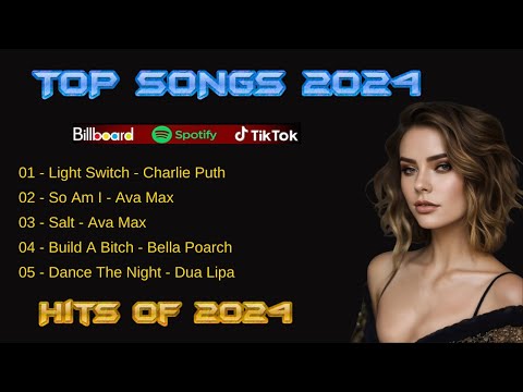 Best Pop Music 2024 - Dua Lipa, Miley Cyrus, Rema, Selena Gomez - Billboard Hot Top Music