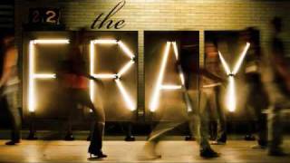 The Fray - Uncertainty