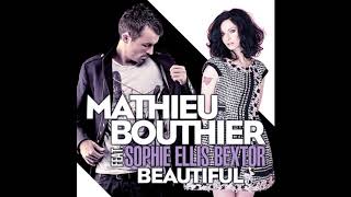 Beautiful (Radio Edit) - Mathieu Bouthier &amp; Sophie Ellis-Bextor