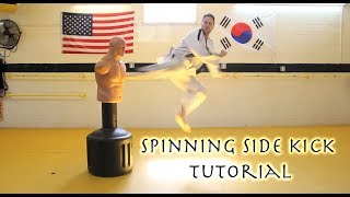 TAEKWONDO SPIN SIDE KICK TUTORIAL