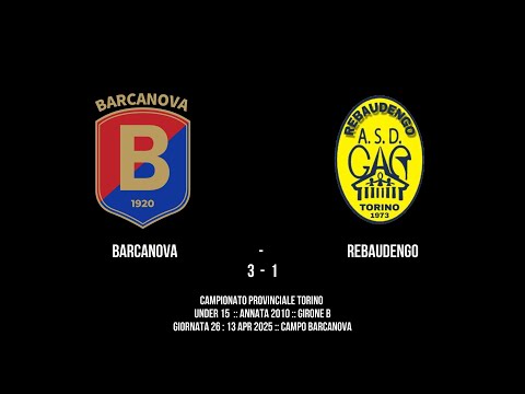 Barcanova - Rebaudengo 3-1 :: Campionato Provinciale Torino U15 :: 2010