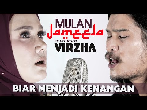 Mulan Jameela Feat Virzha - Biar Menjadi Kenangan