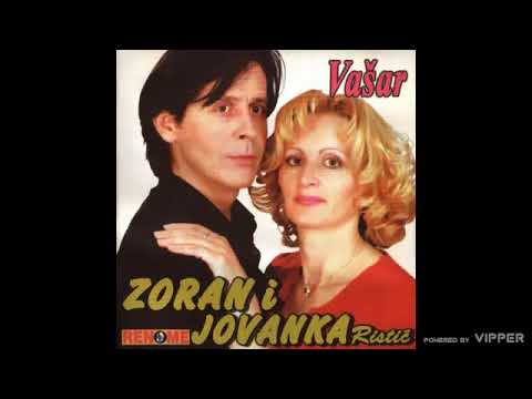 Zoran i Jovanka Ristic - Popio sam - (Audio 2002)