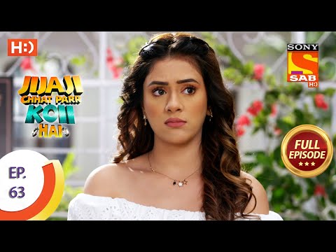 Jijaji Chhat Parr Koii Hai - Ep 63 - Full Episode - 16th August, 2021