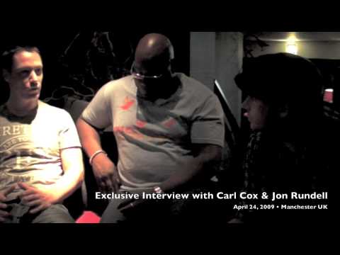 Carl Cox & Jon Rundell - April 24, 2009 Interview: Space Ibiza, Teggno Records, & Lance Blaise