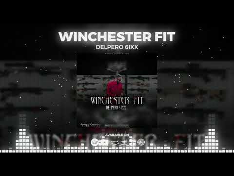 DELPERO 6IXX - Winchester Fit (Official Audio)