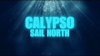 Download lagu ”Calypso” Lyric Video | Sail North mp3