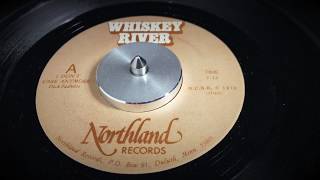 Whiskey River "I Don't Care Anymore" (1978) (Northwoods Country)