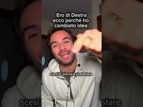 Io sono stato una persona di destra! Poi però….. #virale
