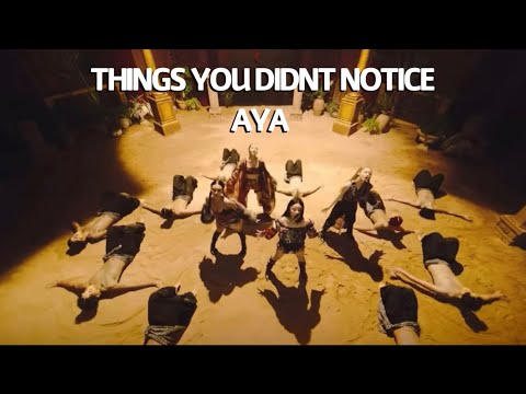 THINGS YOU DIDN’T NOTICE IN MAMAMOO “AYA” MV